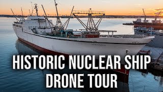 Nuclear American History | N.S. Savannah | Drone Footage