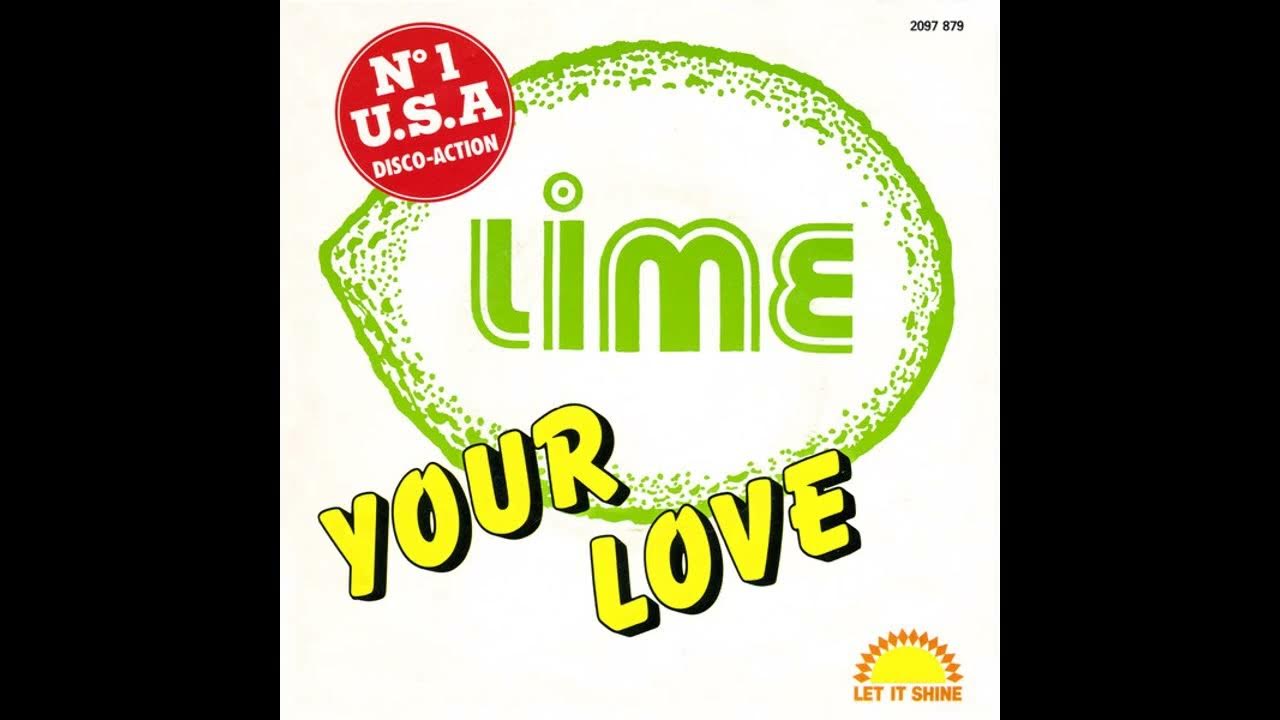 Love lime. Lime your love. Lime your love. Come and get your love. Lime your love.