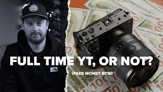 Creators &amp; Filmmakers, Full Time YouTuber or Stay Freelance?