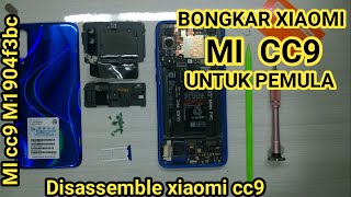 Cara Membongkar Cassing/Backdoor Xiaomi CC9 || disassemble xiaomi cc9// JKS opreker handphone