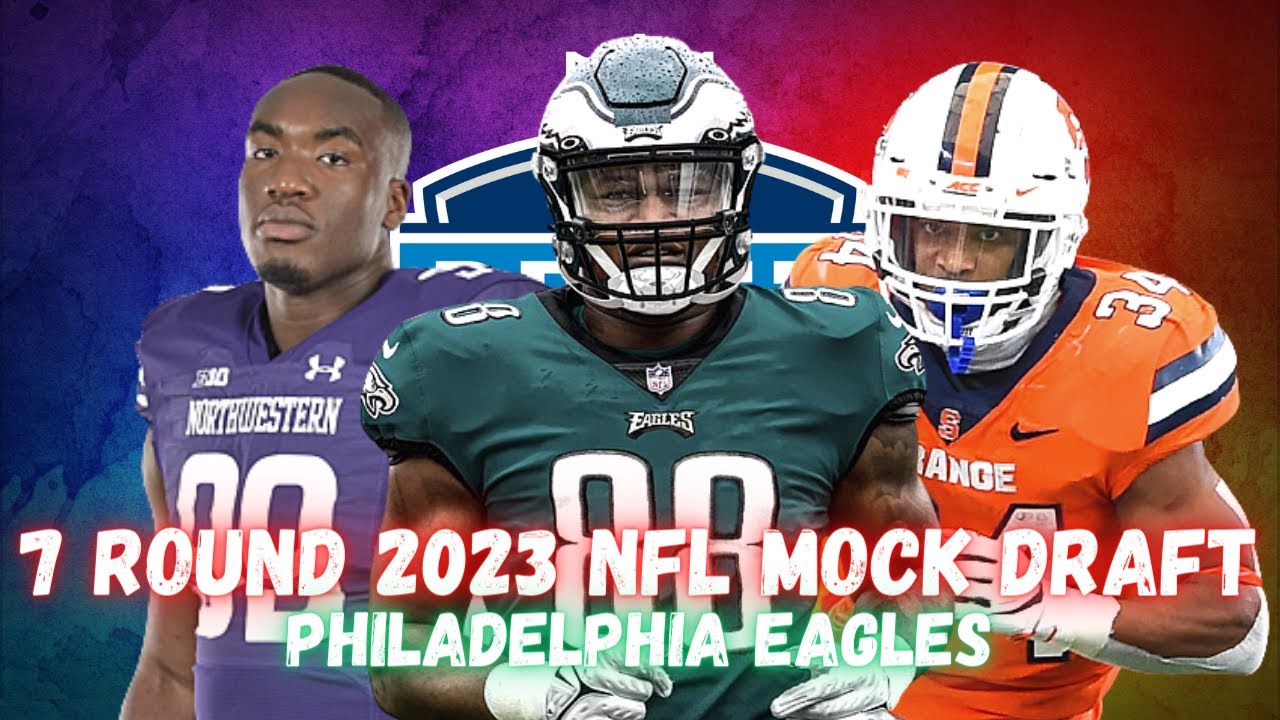 2023 NFL Draft: Eagles reload with dynamic defenders in 7-round mock