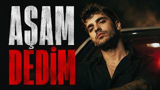 Aşam Dedim