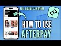 How to use afterpay online and instore 2024