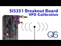 Calibrating an Si5351 VFO with Arduino Software
