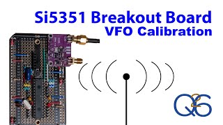 Calibrating an Si5351 VFO with Arduino Software