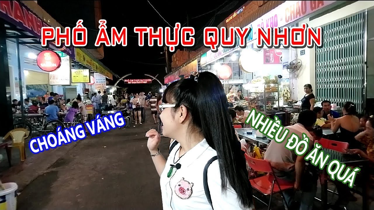 ẩm thực quy nhơn 2022 Choáng váng với Phố ẩm thực bán nhiều đồ ăn nhất tại Quy Nhơn ll Cuộc sống Miền Trung