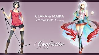 [CLARA & MAIKA] Confesión (canción original) [VOCALOID 3]