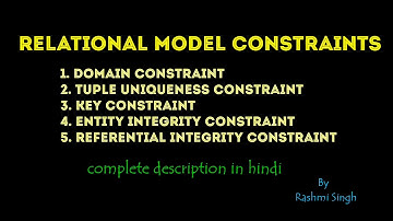 RELATIONAL MODEL CONSTRAINTS ||DBMS || in hindi