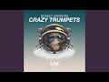 Crazy Trumpets (Extended Mix)
