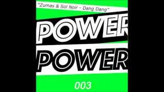 Zumas & Sol Noir   Dang Dang Original Mix   YouTube Resimi