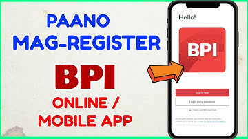 Paano mag Register sa BPI Online? How to Register to BPI App? BPI Sign Up