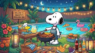 Relaxing Poolside BBQ with Snoopy 🌴 Relaxing Jazz & Chill Vibes for Peaceful Evenings
