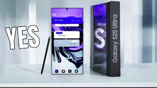Samsung Galaxy S25 Ultra - YES!