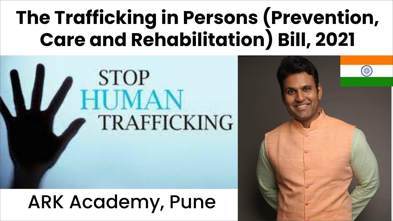 Trafficking In Persons Prevention Care And Rehabilitation Bill 2021 Upsc Human Rights