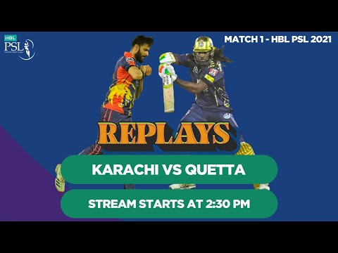 #HBLPSLReplays | Karachi Kings vs Quetta Gladiators | Match 1 | HBL PSL 6