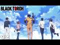 Get Ready for the Final Episode | BLACK TORCH | VIZ