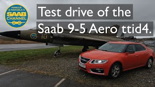 Saab 9-5 NG Aero ttid4 Test Drive!