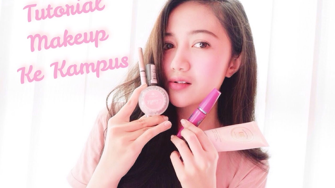 TUTORIAL MAKEUP KE KAMPUS NATURAL YouTube