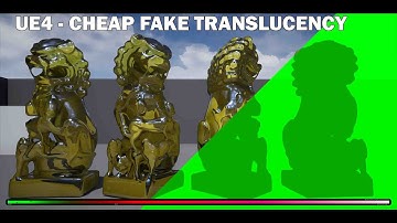 Unreal Engine 4 - Fake Translucency