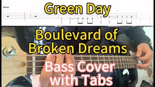 Boulevard of Broken Dreams - Green Day - Bass Cover with Tabs and Lyrics