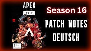 Season 16 Patch Notes deutsch | Apex Legends Season 16 Patch Notes