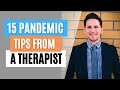 How To COPE WITH COVID-19: 15 Tips From A Therapist