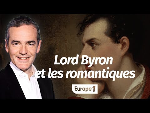 Au cœur de l'Histoire: Lord Byron et les romantiques (Franck Ferrand)