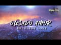 Ousado Amor / Reckless Love - Fundo musical