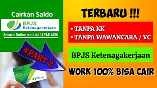 MENCAIRKAN BPJS KETENAGAKERJAAN ONLINE TANPA KK - TANPA WAWANCARA - TANPA VC || LAPAK ASIK screenshot 5