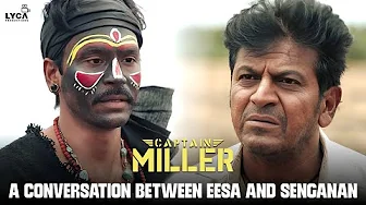 Captain Miller (Tamil) | A Conversation Between Eesa and Senganan | Dhanush | Priyanka Mohan