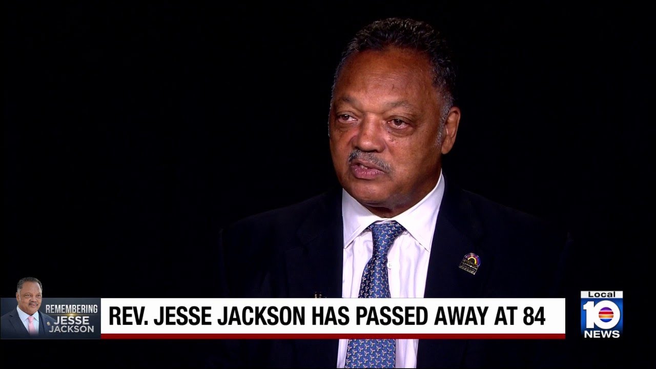 Rev. Jesse Jackson dies at 84