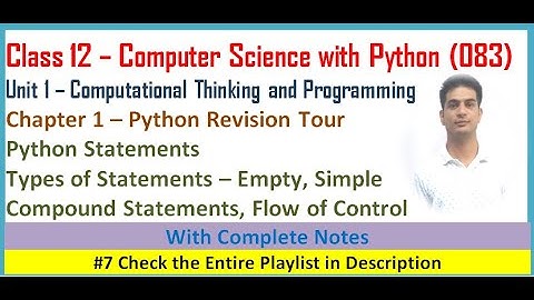 Python Revision Tour | Class 12 Computer Science with Python | Chapter 1 Computer Science #7