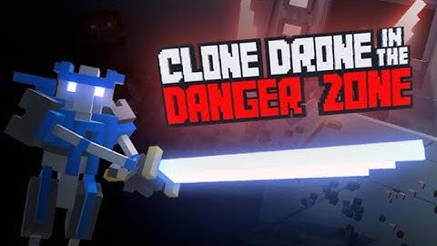 Clone drone in the danger zone | Chapter 1 speedrun | 5:48.64