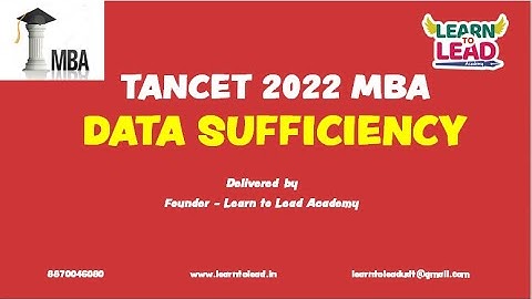 TANCET 2022 Expected Data Sufficiency Questions by LEARN TO LEAD