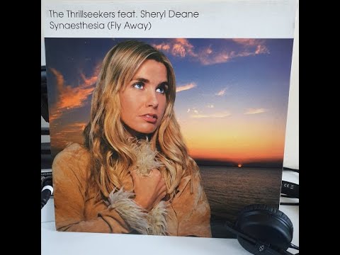 Thrillseekers Feat Sheryl Deane - Synaesthesia (Fly Away) - Club Mix