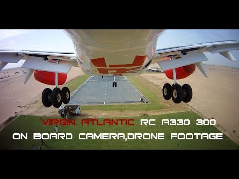 VIRGIN ATLANTIC RC A330-300 ON BOARD CAMERA,DRONE CHASE