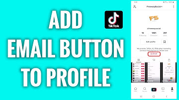 How To Add Email Button To TikTok Profile