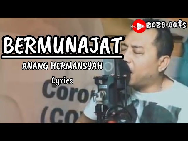 Bermunajat - Anang Hermansyah (Lirik) class=