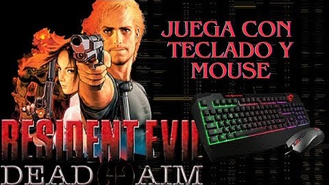Como jugar con teclado y mouse Resident Evil Dead aim en PCSX2