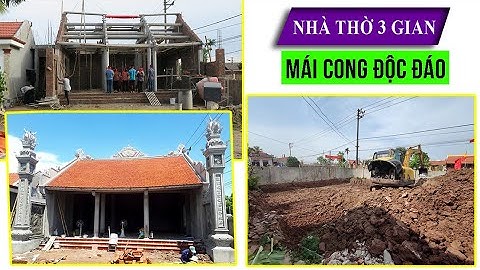 HAY: THI CÔNG NHÀ THỜ 3 GIAN BÊ TÔNG GIẢ GỖ TẠI NINH BÌNH - ĐỔ BÊ TÔNG MÓNG, ÉP CỌC TRE THỰC TẾ NHẤT