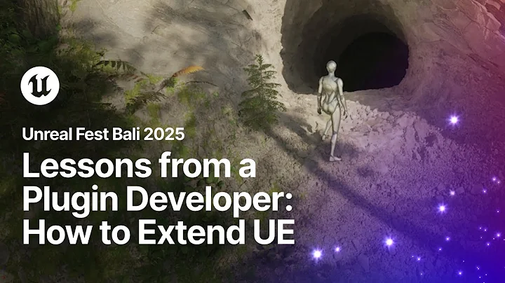 Lessons From a Plugin Developer: How to Extend UE When You’re Not Epic | Unreal Fest Bali 2025