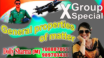 general properties of matter, general properties of matter in hindi, x group airforce paper