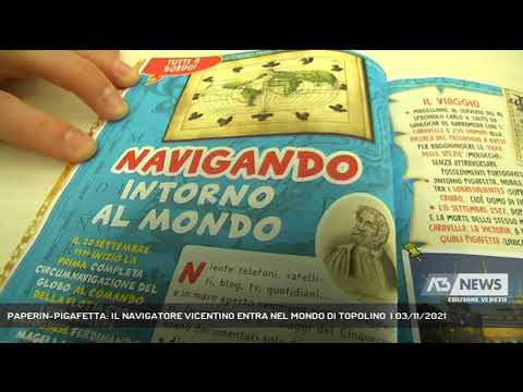 PAPERIN-PIGAFETTA: IL NAVIGATORE VICENTINO ENTRA NEL MONDO DI TOPOLINO  | 03/11/2021