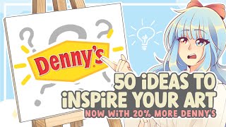 50 Ideas for YOUR ART! (Now with 20% more Dennys) || SPEEDPAINT + COMMENTARY