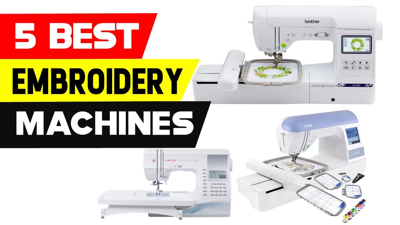 Top 5 Best Embroidery Machines 2022 [ Reviews and Buying Guide ] YouTube