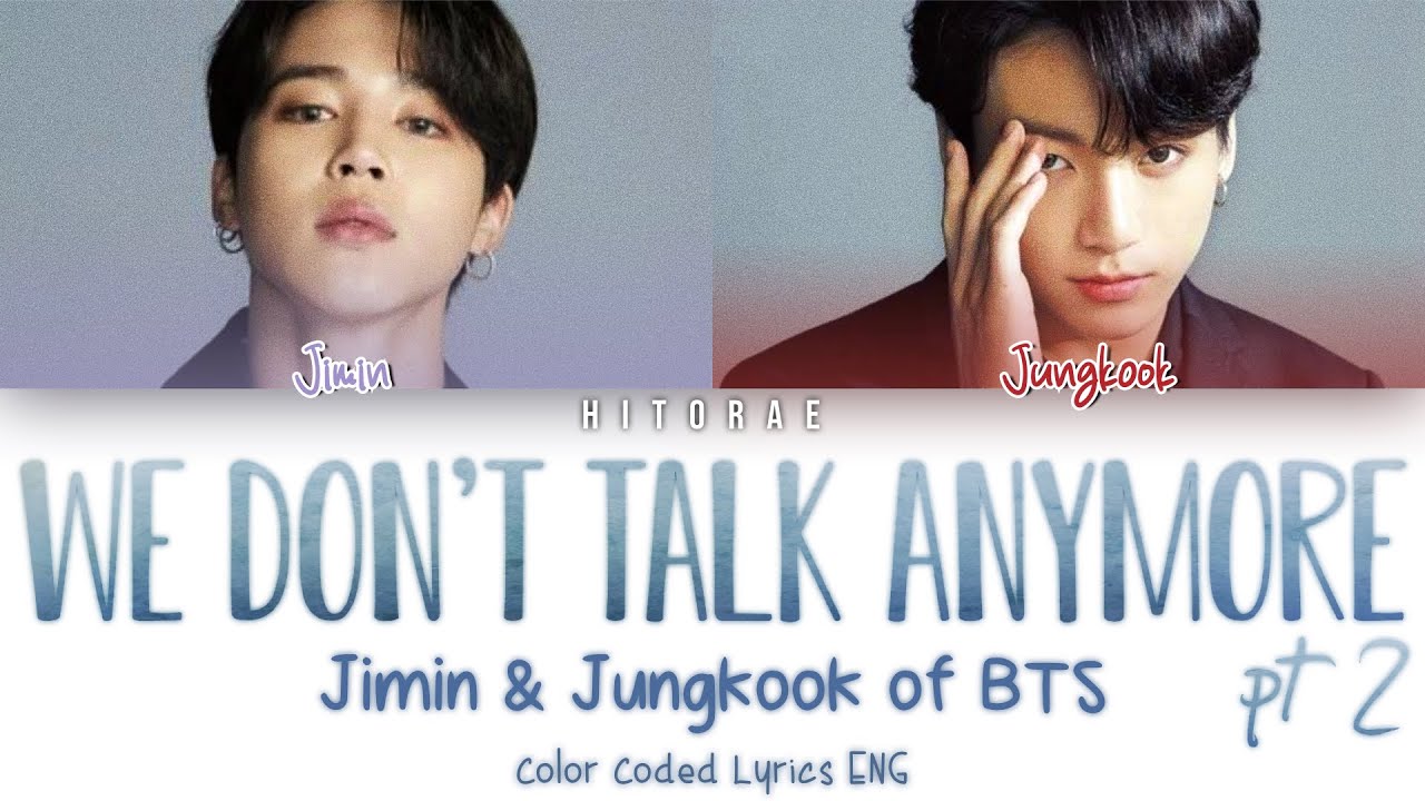 Bts We Don T Talk Anymore Lyrics