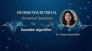 What is Soundex algorithm? Steps to solve Numerical on it.