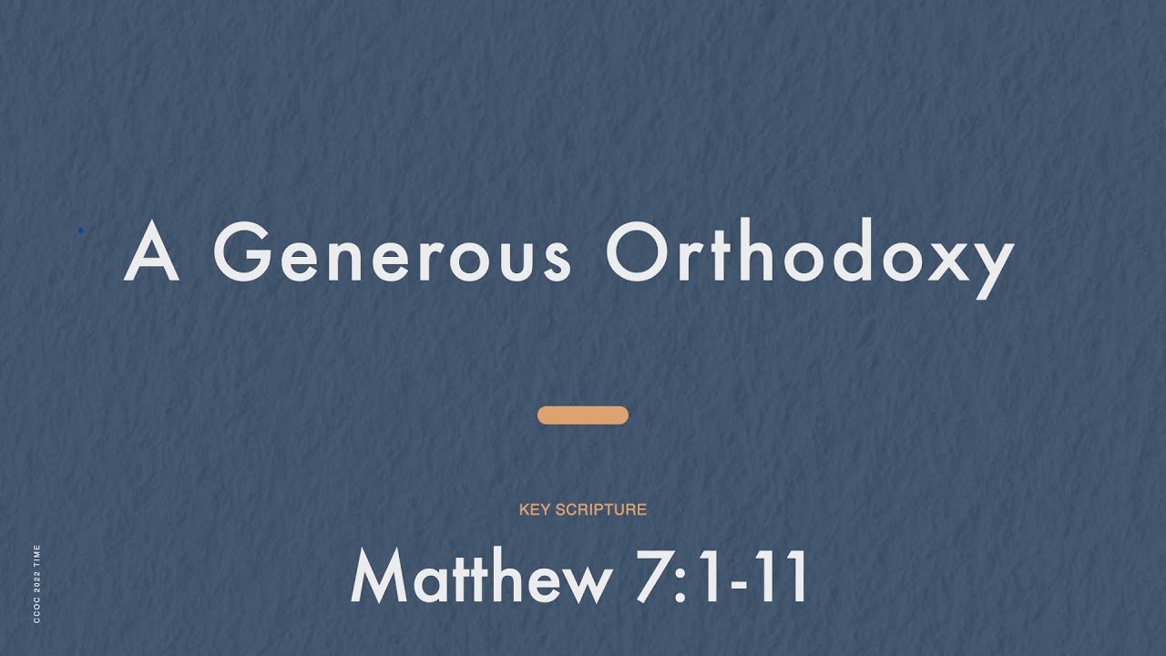 09112022 A Generous Orthodoxy James Becknell YouTube