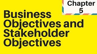 1.5 Business Objectives and Stakeholder Objectives IGCSE business studies