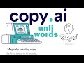 Very easy way to get copy ai unlimited words  web24 